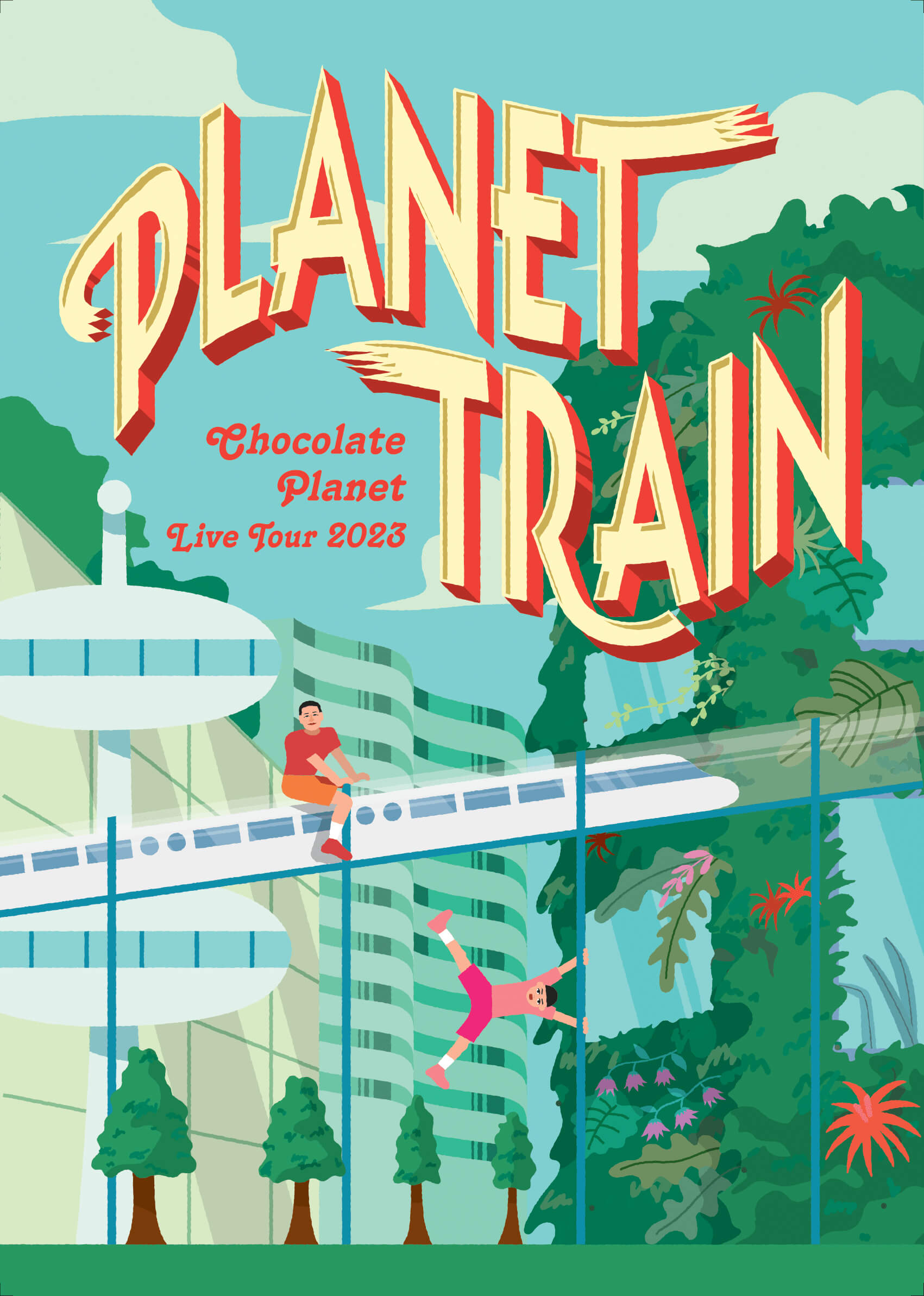 CHOCOLATE PLANET LIVE TOUR 2023「PLANET TRAIN」